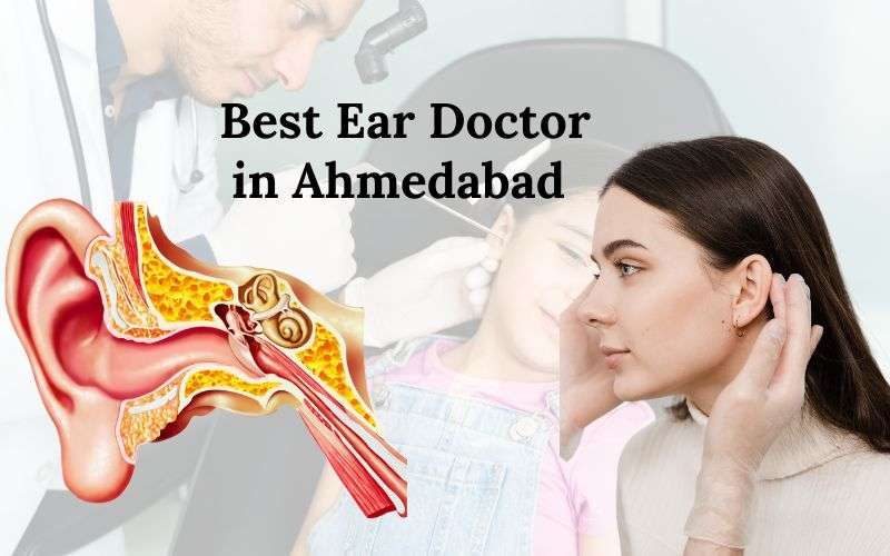 Best ENT in Ahmedabad