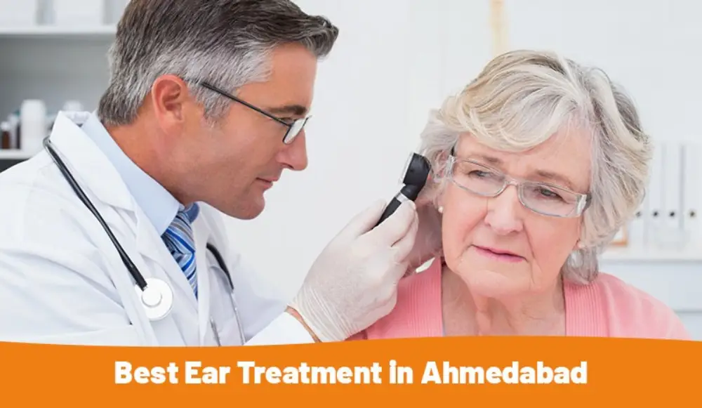 Best Ear Treatment in Ahmedabad