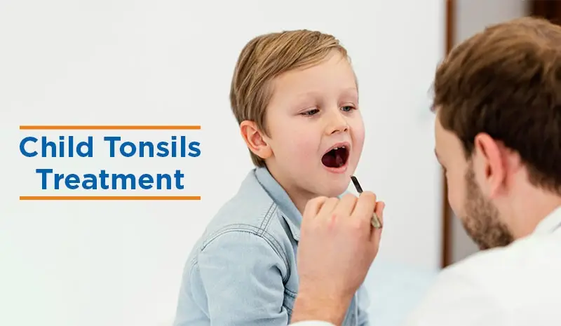 Child Tonsils Treatment