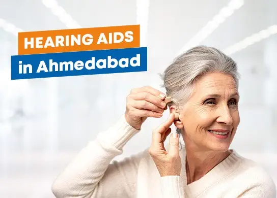 Hearing Aids in Ahmedabad